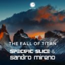 Specific Slice & Sandro Mireno - The Fall Of Titan (Epic Cinematic Mix)