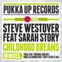 Steve Westover feat. Sarah Story - Childhood Dreams (Dirty Secretz Dub)
