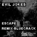 Evil Jokes - Escape