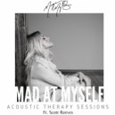 Morgan Myles & Scott Reeves - Mad At Myself (feat. Scott Reeves) (Acoustic Therapy Sessions)
