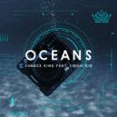 Chance King & SIDDHI KID - Oceans (feat. SIDDHI KID) (Original Mix)
