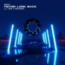 MONKA - Never Look Back (Original Mix)