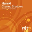 Hanski - Chasing Shadows