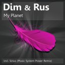 Dim & Rus - Sirius (Music System Power Remix)