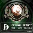 Original Primate - Ice Cold