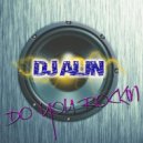 Dj Alin - Do You Rockin