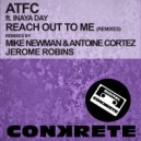 ATFC feat. Inaya Day - Reach Out To Me