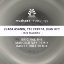 Vlada Asanin, Yas Cepeda, Juan Rey - Jazz Machine (Marcelo Vak Remix)