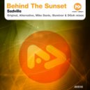 Behind The Sunset - Sadville
