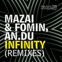 Mazai & Fomin, An.Du - Infinity