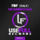 FDF (Italy) - The Groove Man