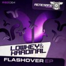 Lowkey, Kardinal - Flashover