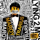 Maroy feat. Trarius - Lying 2 Myself