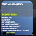 Eric Alamango - Sometimes (Chris Burton Remix)