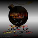 Joe G - Give It On Up (Sean Grotz Re-Master) (Sean Grotz Remix)
