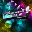Damir Pushkar & B.Original Featuring J.A.M.O.N. - We Got The Jazz [Part 2] (Mr. V Remix)