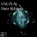Unu7ual - First Rebirth (Roman Zavadski Remix)