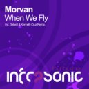 Morvan - When We Fly (Gelardi & Kenneth Cruz Pure Mix)
