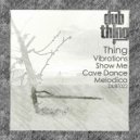 Thing - Cave Dance