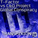 T-Factor vs C&D Project - Global Conspiracy (Original Mix)