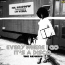 Mr. Bristow feat La Veda - Everywhere I Go It\'s A Disco (EWIGO) (Jerem A Funky Soul Dub Mix)