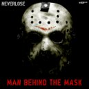 Neverlose - Man Behind The Mask