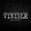 Danny Darko & Dionne Lightwood - Visible
