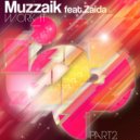 Muzzaik, Zaida - Work It (Remixes) (David Penn Instrumental Mix)