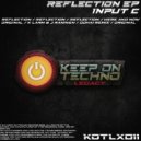 Input C - Reflection (K Larm & J Raninen Remix)