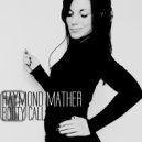Raymond Mather - Deep Heat (The Way I Love You)