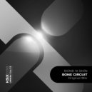 Bone N Skin - Bone Circuit (Original Mix)