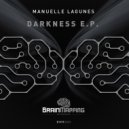 Manuelle Lagunes - Darkness (The Cave)
