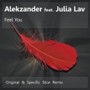 Alekzander feat. Julia Lav - Feel You