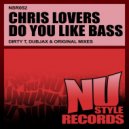 Chris Lovers - Do You Like Bass (Dubjax Remix)
