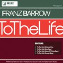 Franz Barrow - To The Life (Niva Remix)
