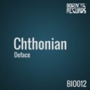 Chthonian - Deface (Original Mix)