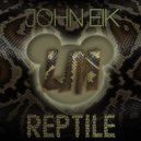 John Eik - Reptile (Original Mix)