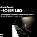 Brad Lucas - Soulpiano