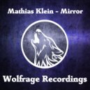 Mathias Klein - Mirror (Original Mix)