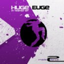 Huge Euge - Satellites (Original Mix)