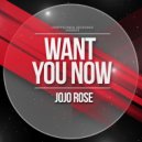 Jojo Rose feat. Constantine - Want You Now