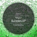 Nayour - Lost Bubbles