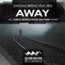 Sandi Morreno Feat. Ren - Away (UMA Ayman Remix)