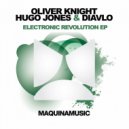 Oliver Knight, Hugo Jones - Electronic Revolution