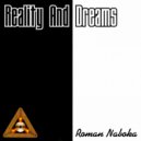 Roman Naboka - Reality & Dreams