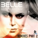 BELLE - Sisters Anthem