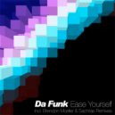 Da Funk - Ease Yourself (Beat Pharmacy Remix)