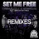 Markus Cole & Amarolas ft. Brenton Mattheus - Set Me Free (Moiez Remix)