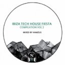 Hamzus - Ibiza Tech House Fiesta Compilation Vol.2 (DJ Mix)