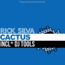 Rick Silva - Cactus